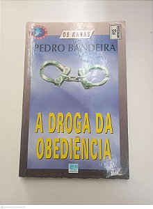 Livro a Droga da Obediência Autor Bandeira, Pedro (1992) [seminovo]