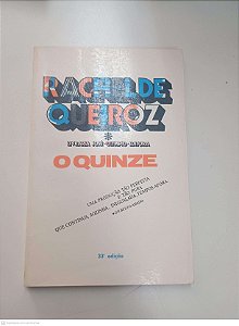 Livro o Quinze Autor Queiroz, Rachelde (1984) [usado]