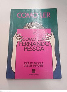 Livro Como Ler Fernando Pessoa Autor Nicola, José de (1993) [usado]