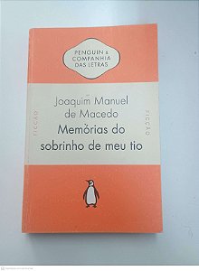 Livro Memórias do Sobrinho de Meu Tio Autor Macedo, Joaquim Manuel de (2011) [usado]