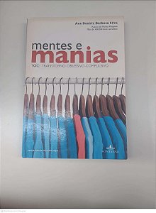 Livro Mentes e Manias Autor Silva, Ana Beatriz Barbosa (2011) [usado]