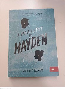 Livro a Playlist de Hayden Autor Falkoff, Michelle (2015) [usado]