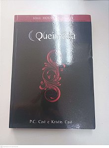 Livro Vol 7 - Queimada - Série House Of Night Autor Cast, P. C. (2010) [usado]