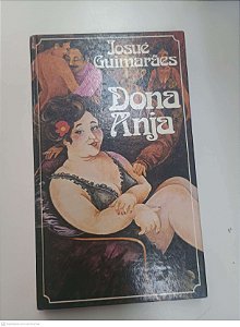 Livro Dona Anja Autor Guimarães, Josué (1981) [usado]