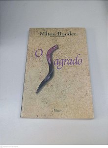 Livro o Sagrado Autor Bonder, Lton (2007) [usado]