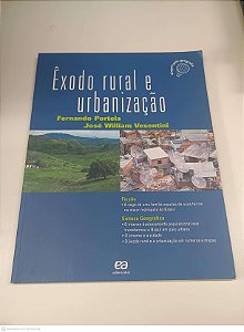Livro Exôdo Rural e Urbanização Autor Portela, Fernando e Vesentini, José William (2004) [usado]