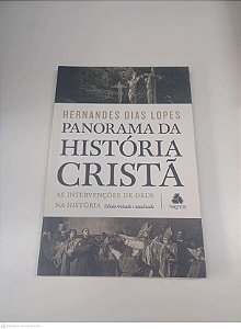 Livro Panorama da Historia Cristã Autor Lopes, Hernandes Dias (2018) [usado]