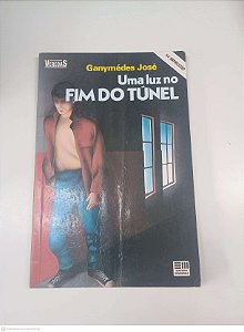 Livro Uma Luz no Fim do Tunel Autor José, Ganymédes (1990) [usado]