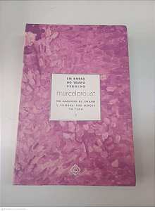 Livro Vol 1 - no Caminho de Swann / a Sombra das Moças em Flor Autor Proust, Marcel (2004) [usado]