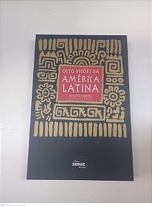 Livro Oito Visões da América Latina Autor Novaes, Adauto (2006) [usado]