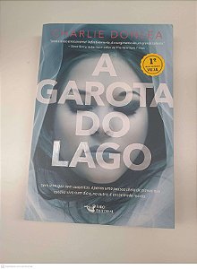 Livro a Garota do Lago Autor Donlea, Charlie (2007) [novo]