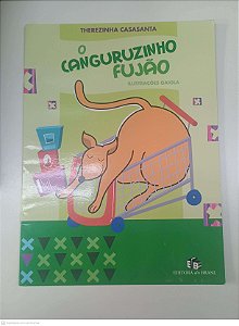 Livro o Canguruzinho Fujão Autor Casasanta, Therezinha (2009) [usado]
