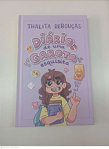 Livro Diario de Uma Garota Esquisita Autor Reboucas, Thalita (2025) [usado]