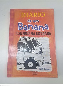 Livro Nº 9 - Diario de um Banana - Caindo na Estrada Autor Kinney, Jeff (2015) [usado]