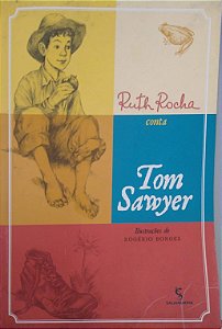 Livro Ruth Rocha Conta Tom Sawyer Autor Rocha, Ruth (2011) [usado]