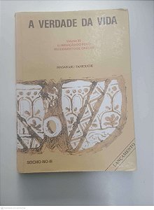 Livro Vol 35 - a Verdade da Vida - Iluminação do Povo Recebimento de Graça Autor Taniguchi, Masaharu (1996) [usado]