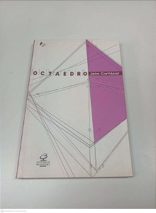 Livro Octaedro Autor Cortázar, Julio (2005) [usado]