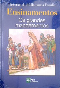Livro Ensinamentos - os Grandes Mandamentos [histórias da Bíblia para a Família; 23] Autor Scandinavia Publishing House (2008) [seminovo]