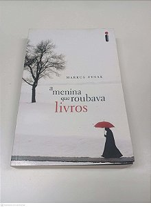 Livro a Menina que Roubava Livros Autor Zusak, Markus (2008) [usado]
