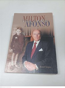Livro Milton Afonso - Vida e Obra Autor Vasquez, Manuel (2004) [usado]