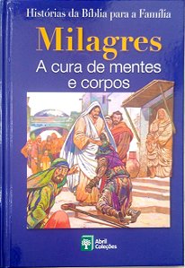 Livro Milagres - a Cura de Mentes e Corpos [histórias da Bíblia para a Família; 20] Autor Scandinavia Publishing House (2008) [seminovo]