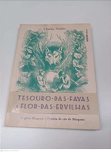 Livro Tesouro-das- Favas e Flor-das-ervilhas Autor Nodier, Charles (2014) [usado]