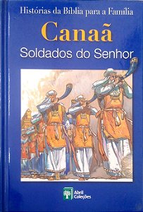 Livro Canaã - Soldados do Senhor [histórias da Bíblia para a Família; 6] Autor Scandinavia Publishing House (2008) [seminovo]