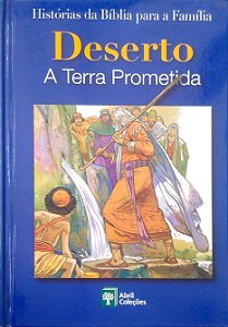 Livro Deserto - a Terra Prometida [histórias da Bíblia para a Família; 5] Autor Scandinavia Publishing House (2008) [seminovo]