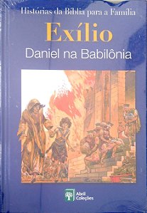 Livro Exílio - Daniel na Babilônia [histórias da Bíblia para a Família; 16] Autor Scandinavia Publishing House (2008) [usado]