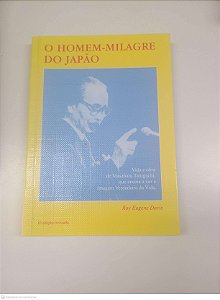 Livro o Homem-milagre do Japão Autor Davis, Roy Eugene (2012) [usado]