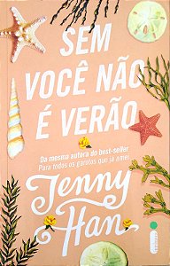 Livro sem Você Não é Verão [trilogia Verão; 2] Autor Han, Jenny (2019) [seminovo]