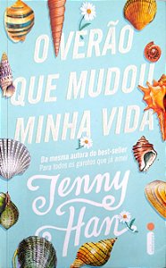 Livro o Verão que Mudou Minha Vida [trilogia Verão; 1] Autor Han, Jenny (2019) [seminovo]