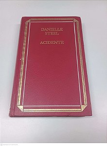 Livro Acidente Autor Steel, Danielle (1998) [usado]