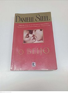 Livro o Beijo Autor Steel, Danielle (2009) [usado]