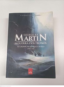 Livro Crônicas de Gelo e Fogo - Livro um - a Guerra dos Tronos Autor Martin, George R. R. (2010) [usado]