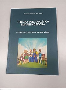 Livro Terapsicanalitica Empreendedora Autor Anjos, Ricardo Baracho dos (2014) [usado]