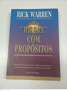 Livro Uma Igreja com Propósitos Autor Warren, Rick (1999) [usado]