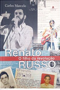 Livro Renato Russo: o Filho da Revolução Autor Marcelo, Carlos (2012) [usado]