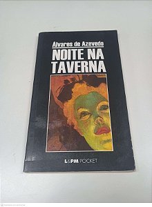 Livro Noite na Taverna Autor Azevedo, Álvares (2014) [usado]