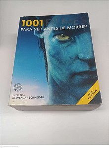 Livro 1001 Filmes para Ver Antes de Morrer Autor Schneider, Steven Jay (2010) [usado]