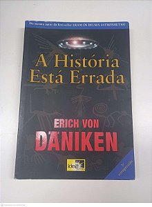 Livro Historia Esta Errada Autor Daniken, Erich Von (2010) [usado]