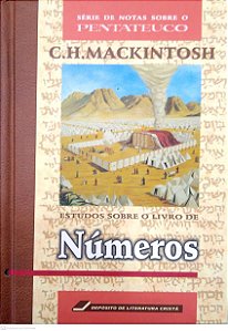 Livro Estudos sobre o Livro de Números [notas sobre o Pentateuco] Autor Mackintosh, C. H. (2003) [seminovo]