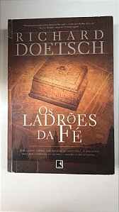Livro os Ladrões da Fé Autor Doetsch, Richard (2010) [usado]