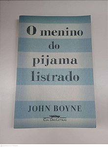 Livro o Menino do Pijama Listrado Autor Boyne, John (2007) [usado]