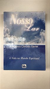 Livro Nosso Lar Autor Xavier, Francisco Cândido (2009) [usado]