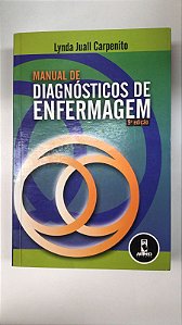Livro Manual de Diagnósticos de Enfermagem Autor Carpenito, Lynda Juall (2003) [usado]