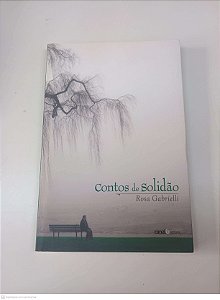 Livro Contos e Solidão Autor Gabrielli, Rosa (2010) [usado]