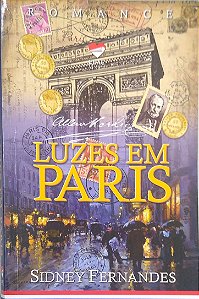 Livro Luzes em Paris Autor Fernandes, Sidney (2016) [usado]