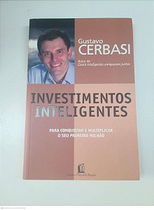 Livro Investimentos Inteligente Autor Cerbasi, Gustavo (2008) [usado]