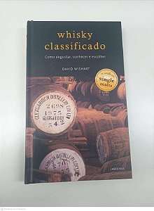 Livro Whisky Classificado Autor Whishart, David (2010) [usado]